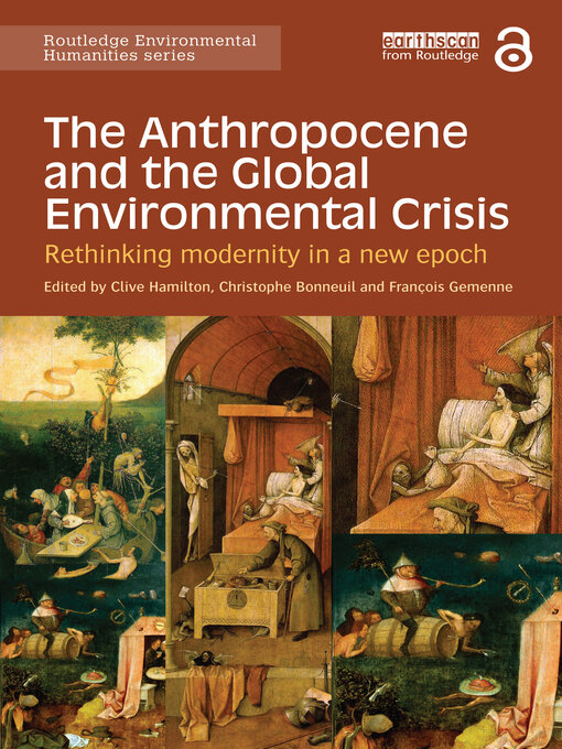 Title details for The Anthropocene and the Global Environmental Crisis by Clive Hamilton - Available